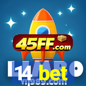 14 bet